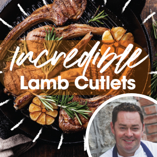 Incredible Lamb Cutlets with Neven Maguire